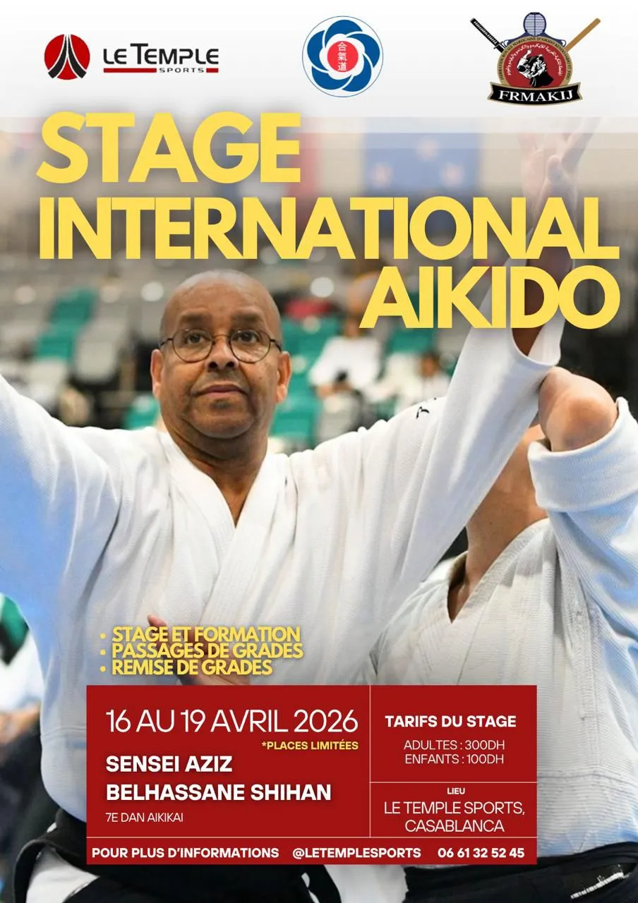 Stage International d'Aïkido – Le Temple Sports Casablanca Avril 2026